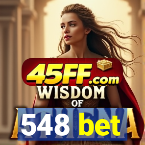 548 bet